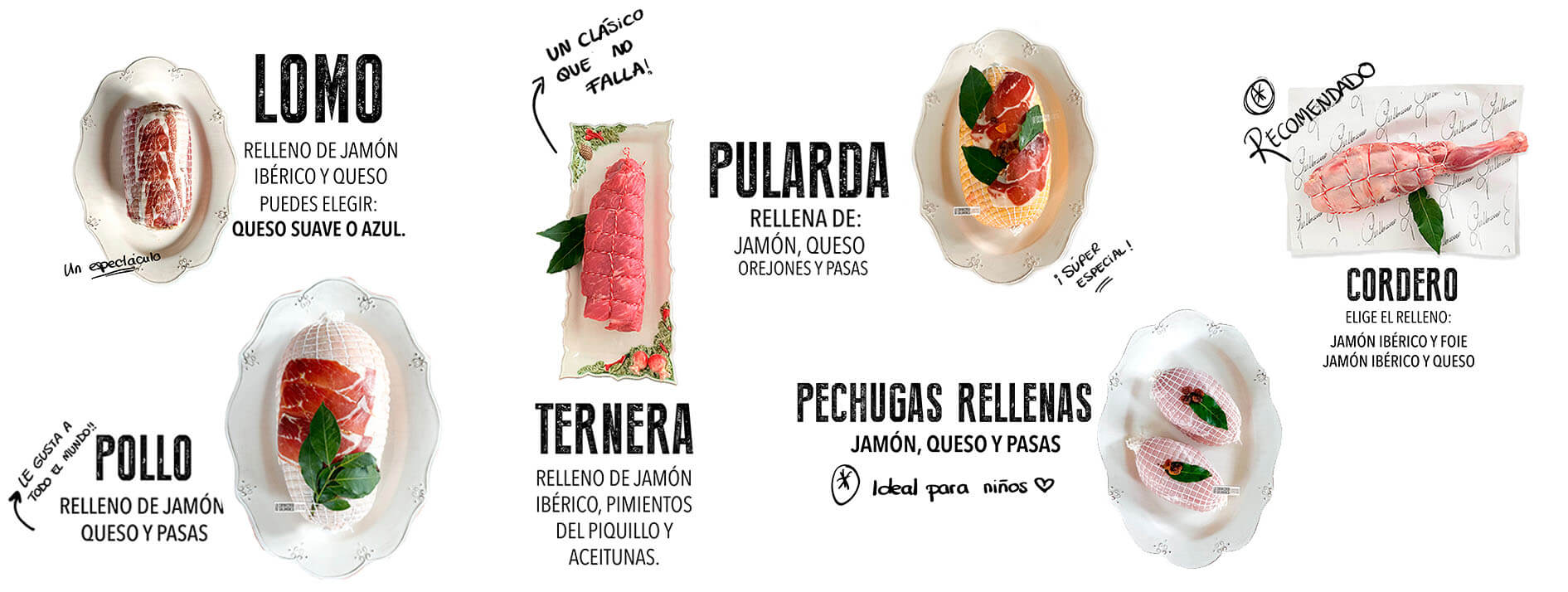 Carnes rellenas artesanas: lomo, pollo, ternera, pularda, cordero y pechugas rellenas